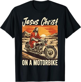 Jesus Christ On A Motorbike Jesus Biker Motorcycle Christian T-Shirt