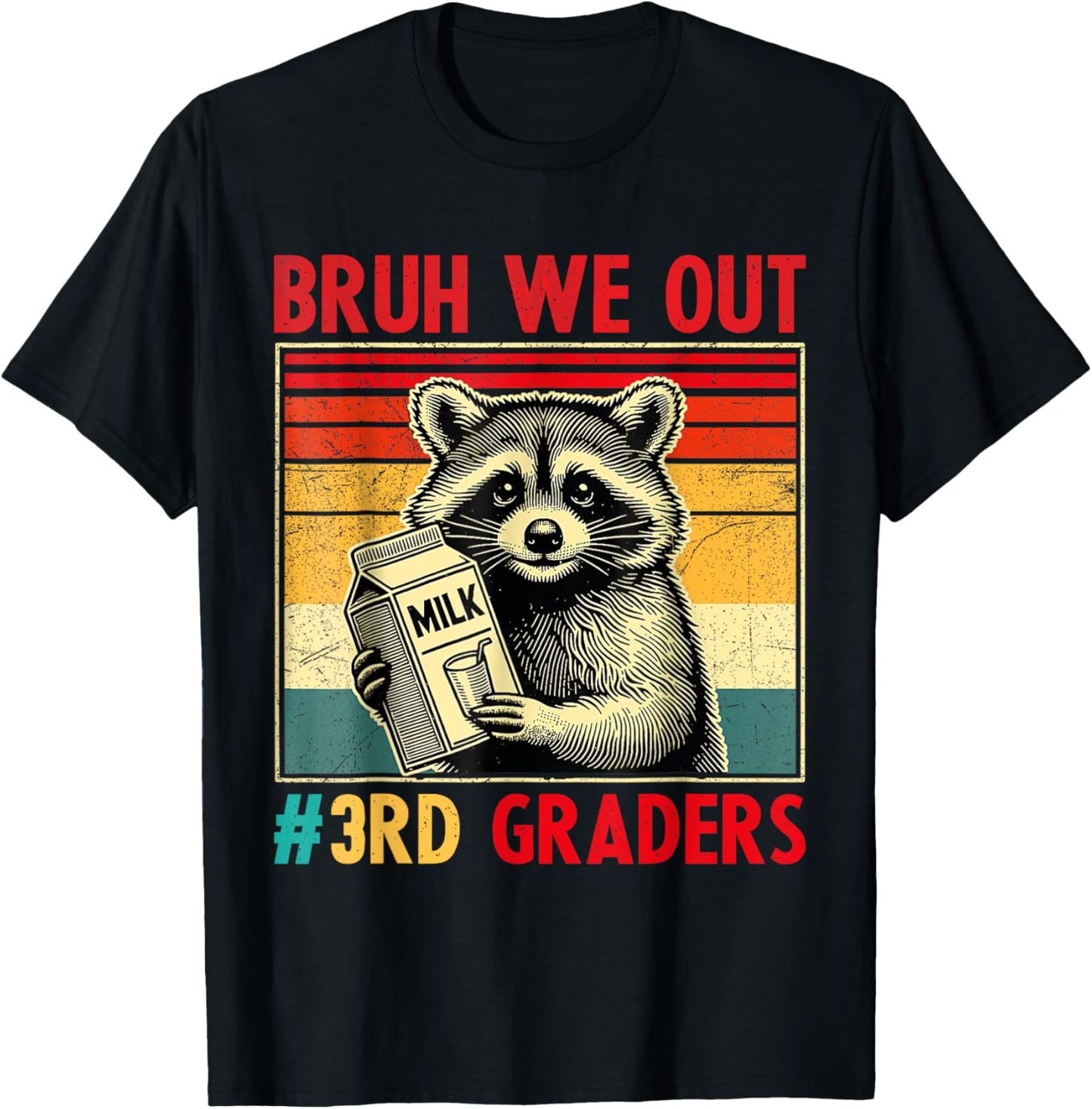 Bruh We Out 3rd Graders Third Grade Graduation Class Of 2025 T-Shirt