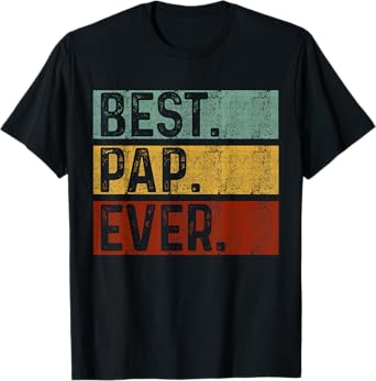 Vintage Best Pap Ever Dad - Papa Gifts Father's Day T-Shirt