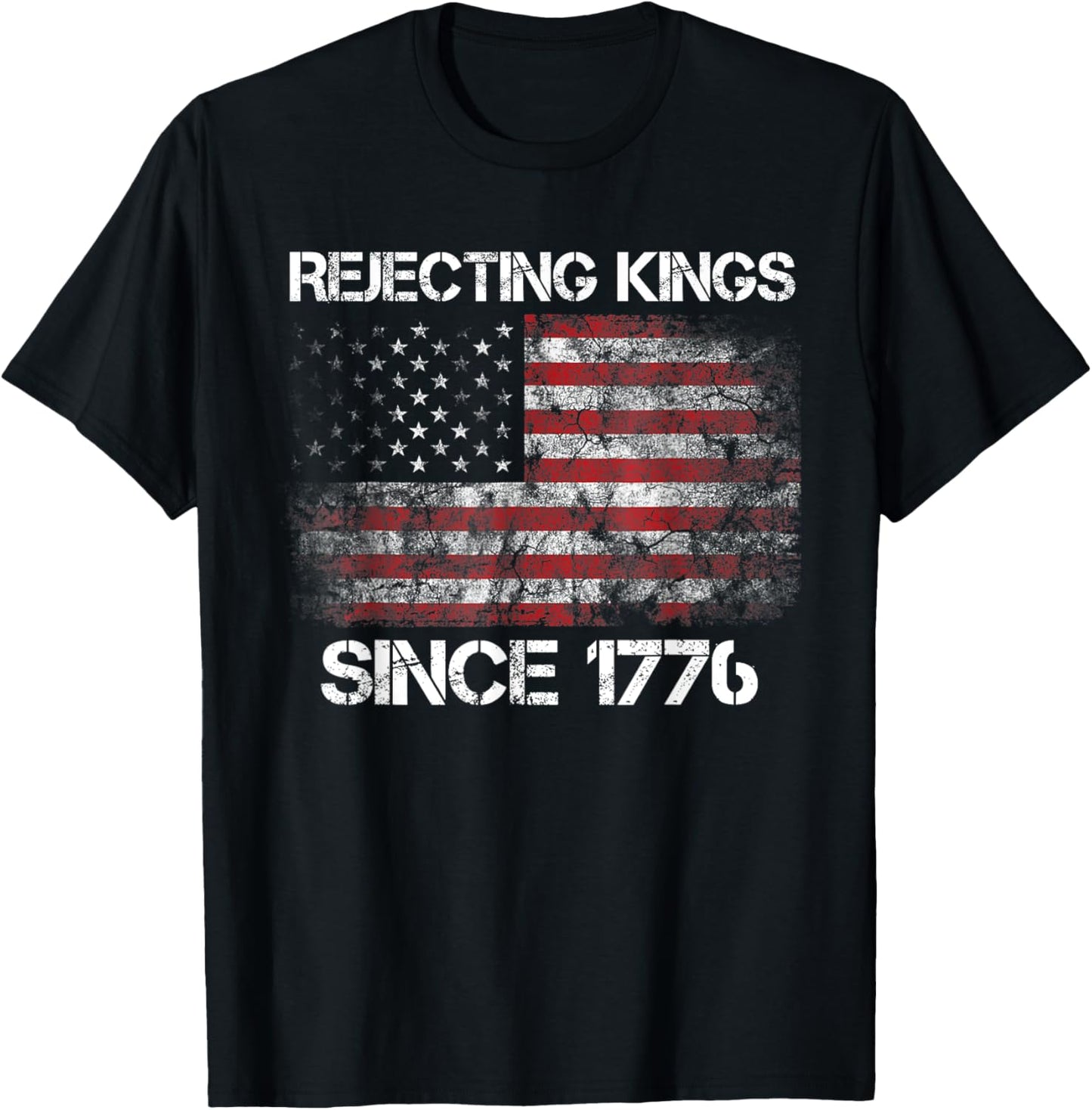 Rejecting Kings Since 1776 American Vintage Flag T-Shirt