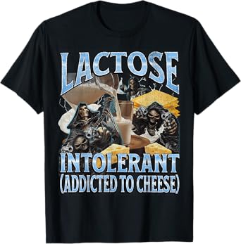 Lactose Intolerant Funny Hard Skeleton Meme Bootleg Graphic T-Shirt
