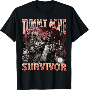 Tummy Ache Survivor Funny Hard Skeleton Meme Bootleg T-Shirt