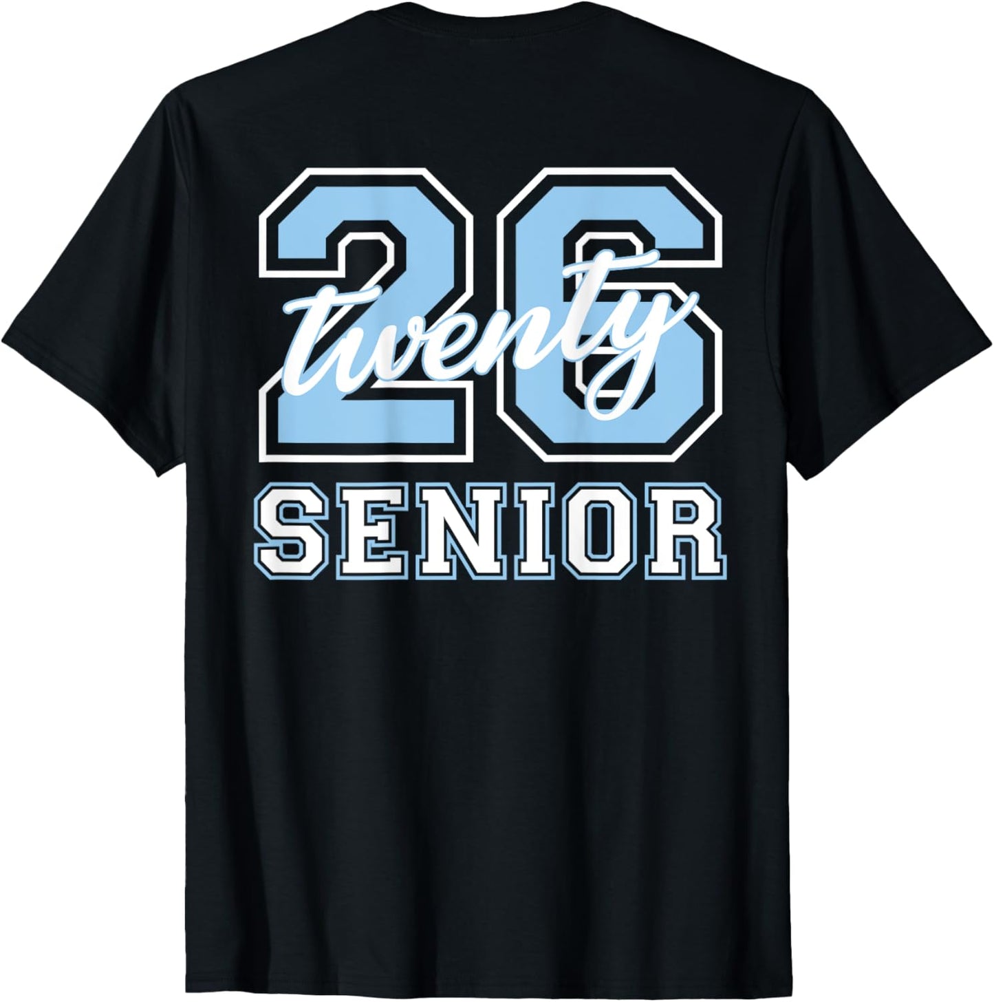 Senior Class 2026 Graduation Pale Blue Letters Back Tee by TeeBrew