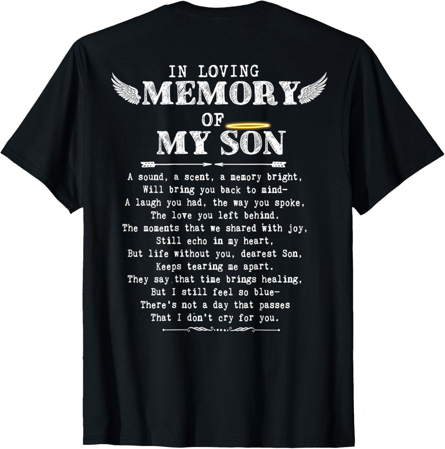 In Loving Memory Of My Son, Lost Son, Son In Heaven(On Back) T-Shirt