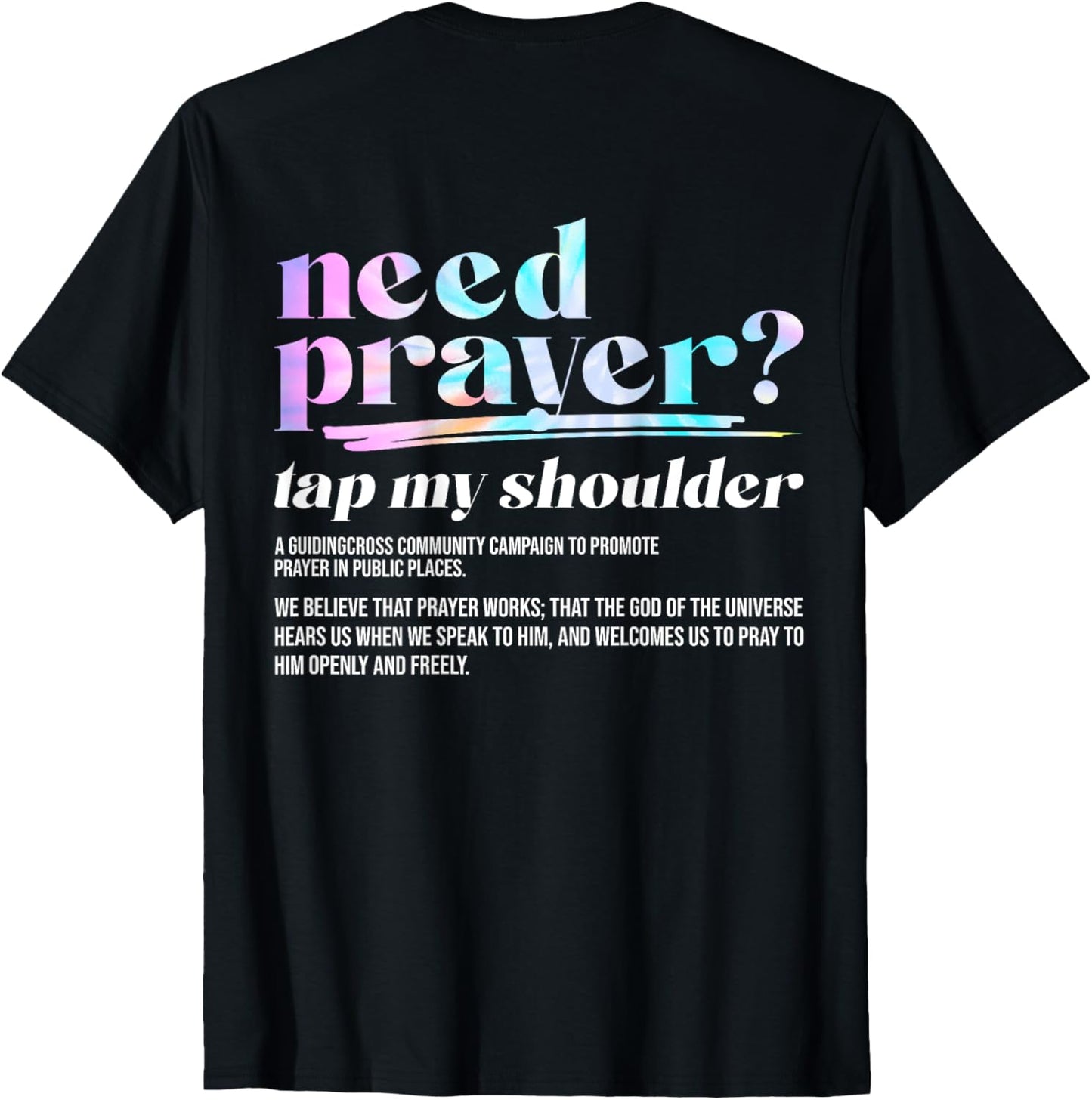 Need Prayer Tap My Shoulder Christian Men Women (On Back) T-Shirt