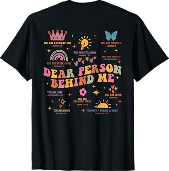 Dear Person Behind Me Mental Health Christian Child Of God T-Shirt
