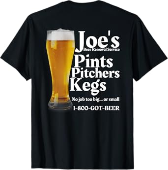 Joe's Beer Removal Service is Funny Beer Lovers Drinking T-Shirt