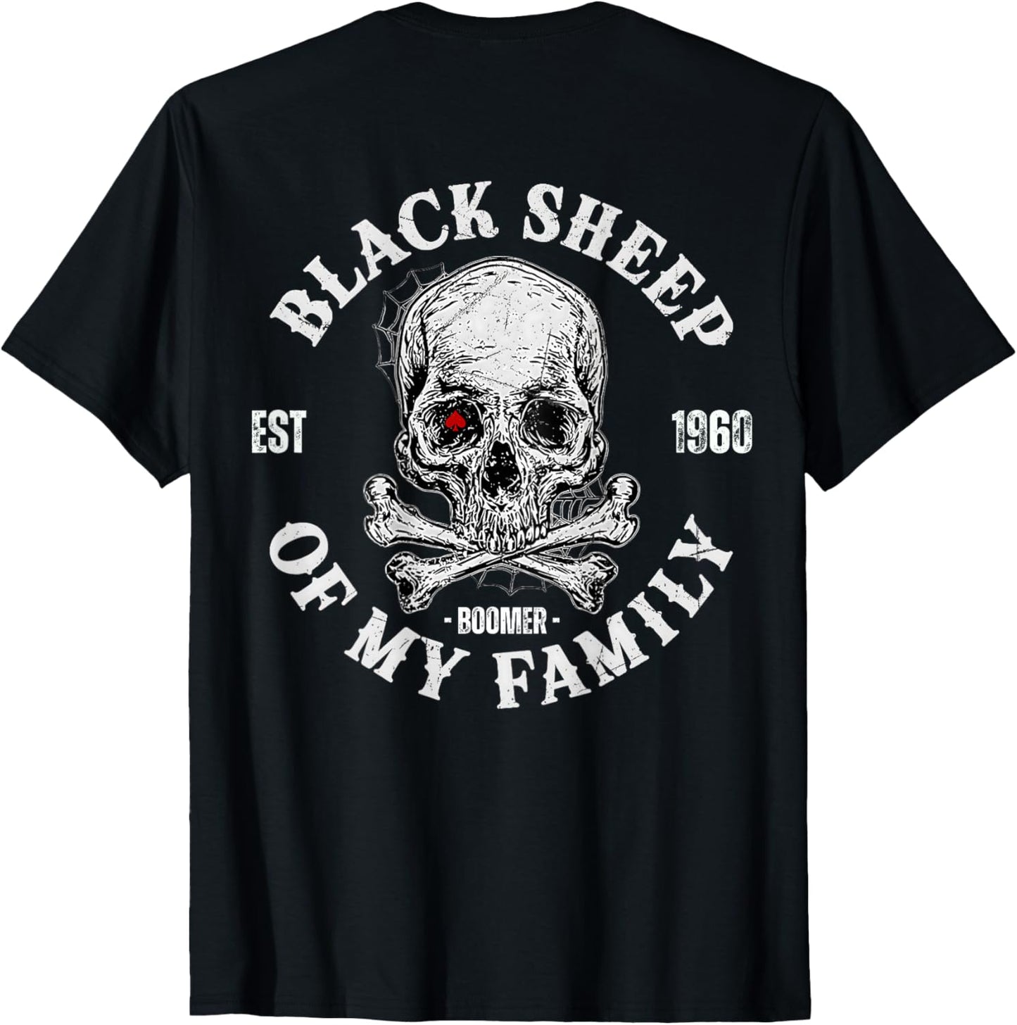 Skull Skeleton 1960 Black Sheep Of My Family Funny Boomer T-Shirt