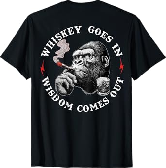 Whiskey Goes In Wisdom Comes Out Funny Monkey T-Shirt