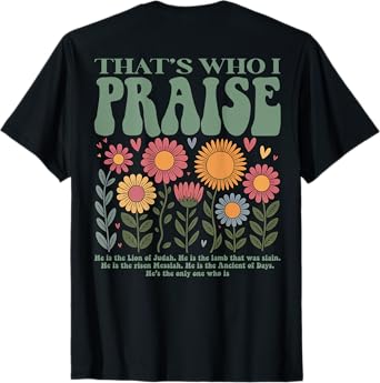 Brandon That's Who I Praise Jesus Christian Lake Merch T-Shirt