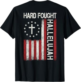 Hard Fought Hallelujah God Jesus Christian Faith Religious T-Shirt