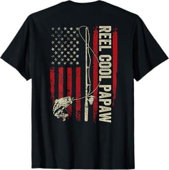 Reel Cool Papaw Fishing American Flag Patriotic (On Back) T-Shirt