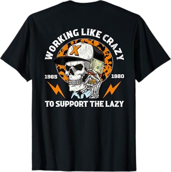 Halloween Working Like Crazy To Support The Lazy In Back T-Shirt