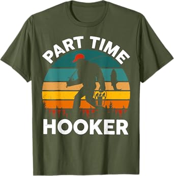 Part Time Hooker Bigfoot Step Dad Fishing Fisherman Gift Men T-Shirt