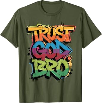Funny Trust God Bro Christian Youth Boy Son Brother Toddler T-Shirt