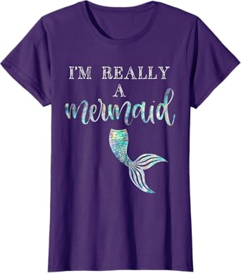 I'm Really A Mermaid Purple Shirt Cute Birthday Bridal Tee
