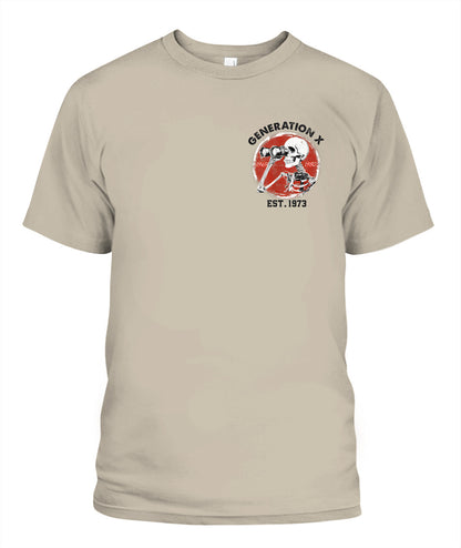 Oh Look Nobody Gives A Shit Skeleton Est 1973 Gen X T-Shirt