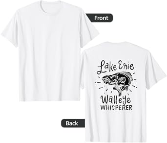 Lake Erie Walleye Whisperer Fishing Lake Erie T-Shirt