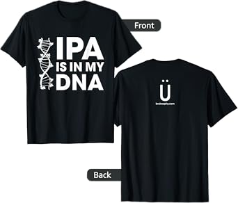 IPA Is In My DNA Beer/Brewing T-Shirt