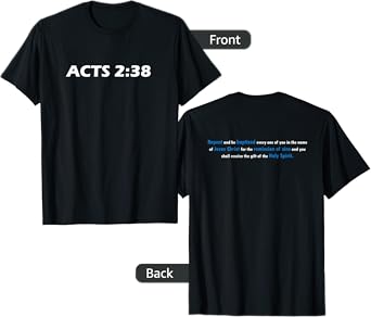 Acts 2:38 In Jesus Name Bible Verse T-Shirt