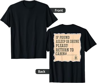 If Found Asleep Or Drunk Please Return To Cabin Cruise Lover T-Shirt