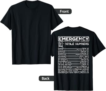 Bible Emergency Hotline Numbers - Print on the Back T-Shirt