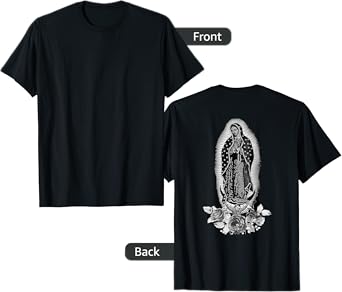 Our Lady De Guadalupe Sant Mary Back Print Christians T-Shirt