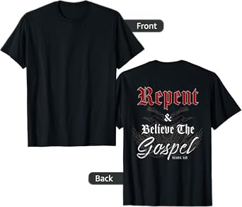 Repent & Believe the Gospel Motorcycle Christian Faith Biker T-Shirt