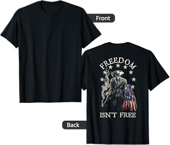 Freedom Isn't Free (on back) T-Shirt