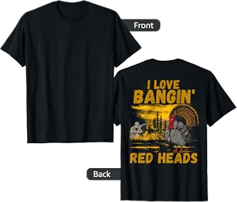 Red Heads Adult Humor Mens Funny Turkey Hunting T-Shirt