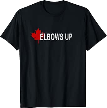 Elbows Up Canada,Never 51 Canada Flag Funny Men Women Gift T-Shirt