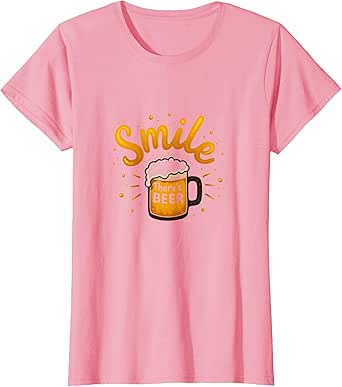 Smile There's Beer: Fun Brew Lovers Art Print T-Shirt