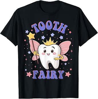 Funny Tooth Fairy Halloween Costume For Women Kids Girls T-Shirt