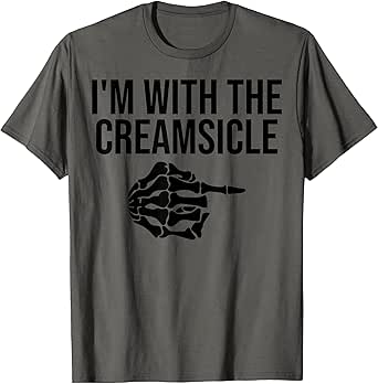 I'm With The Creamsicle Funny Lazy Halloween Costume Party T-Shirt