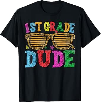 1st Grade Dude Back To School First Day Of School Boy Kid T-shirt by TeeBrew