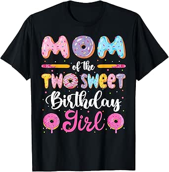 Mom Of The Two Sweet Birthday Girl Donut 2Nd Birthday T-Shirt