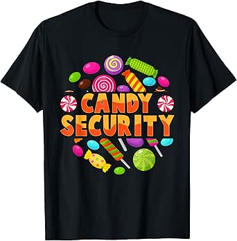 Candy Security Funny Candy Land Costume Candyland Party T-Shirt