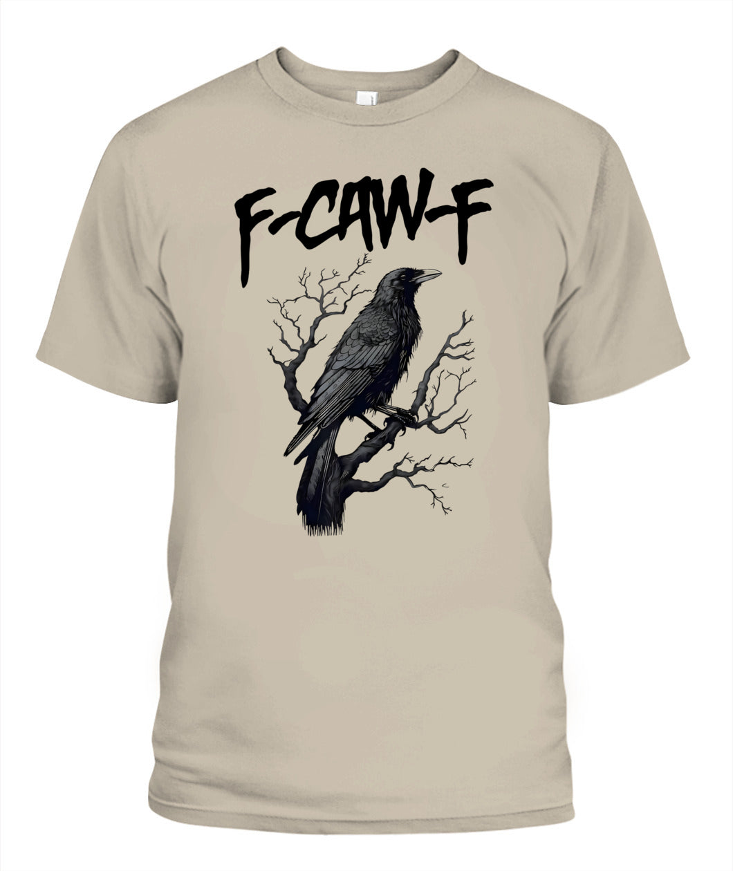 F Caw F Black Crow, F-Caw-F Funny Black Bird Saying Meme T-Shirt