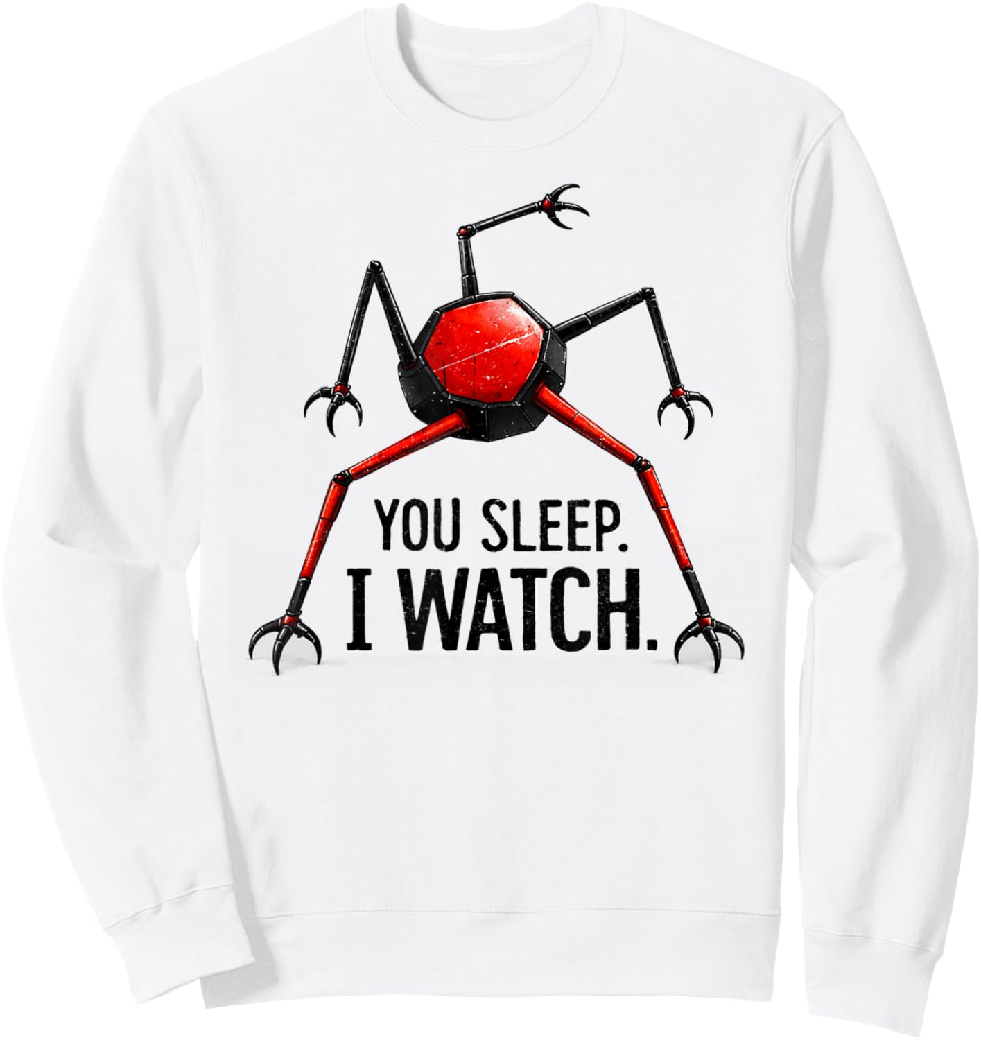 Funny You Sleep I Watch T-Shirt - Sweatshirt | White