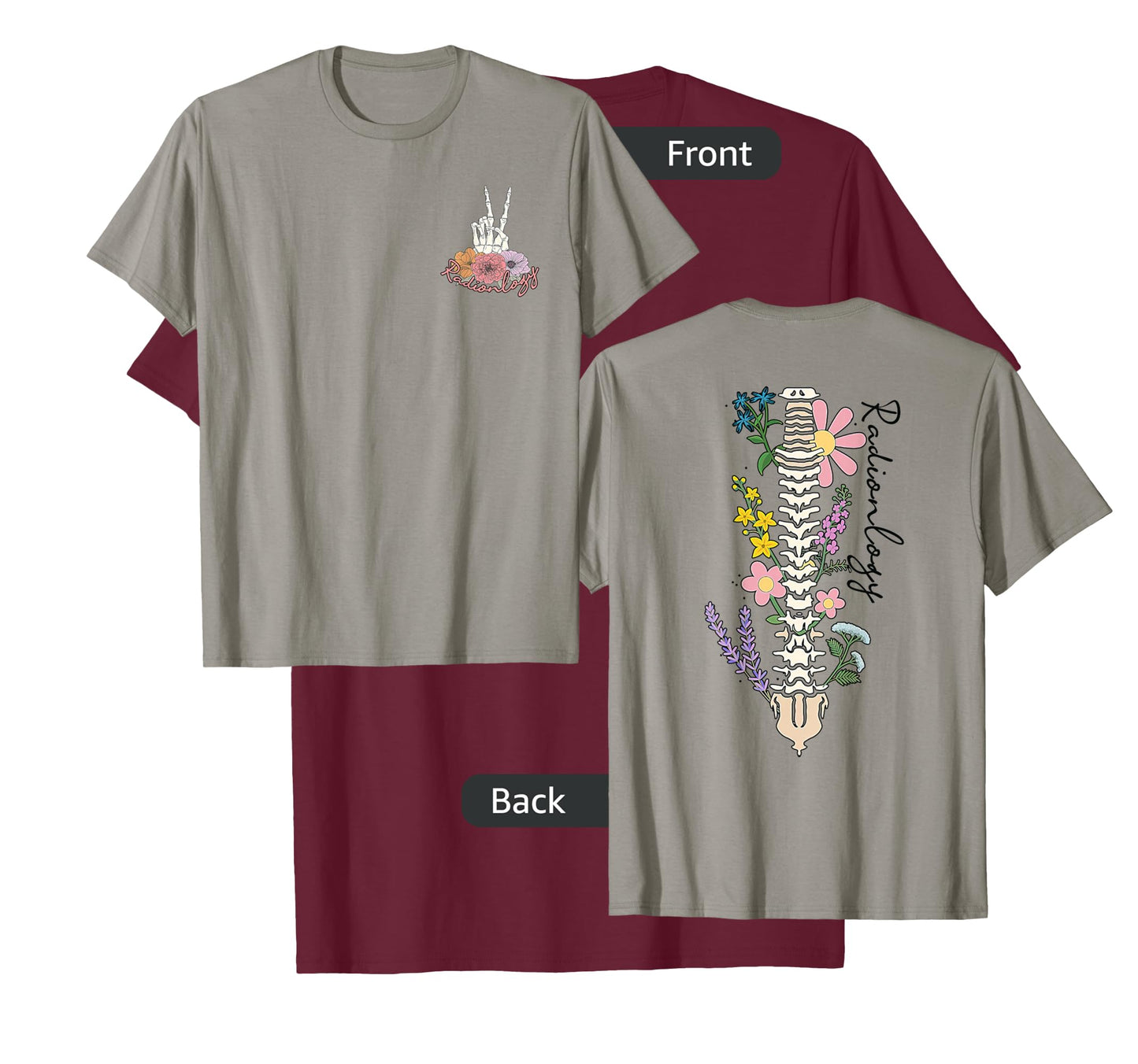 Grow Through It, Radiology Skeleton, X-ray Tech Front & Back T-Shirt