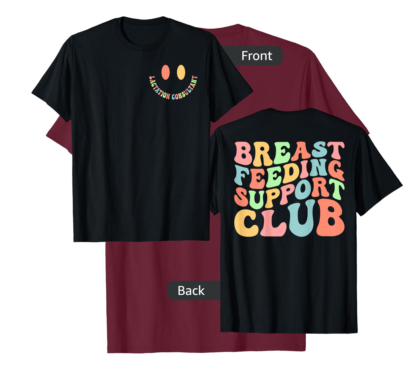 Breastfeeding Support Club Lactation Consultant Counselor T-Shirt