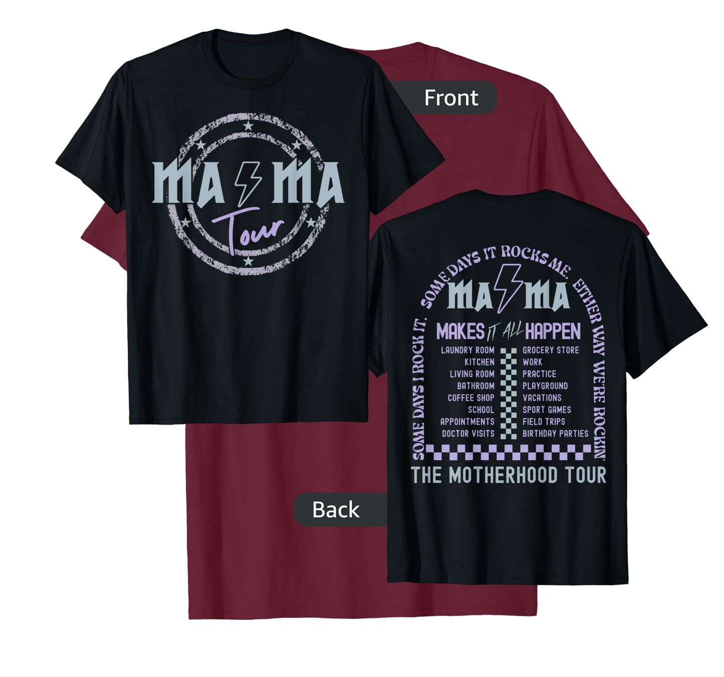Mama Tour Rock Tour Mom's Life Mother's Day Family (2 Sided) T-Shirt