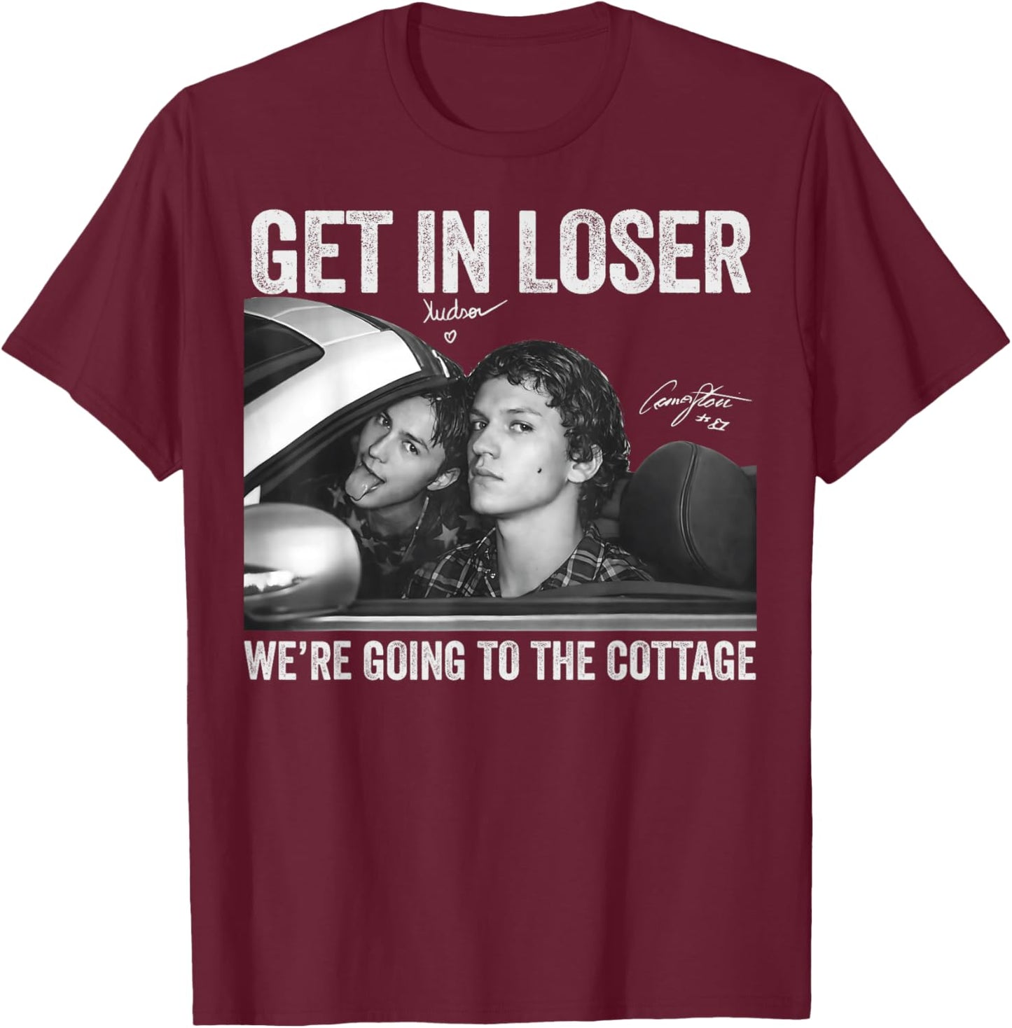 Get in Loser We're Going to The Cottage Vintage Signature T-Shirt - T-Shirt | Maroon