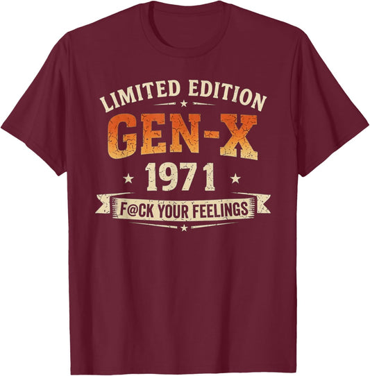 Gen X 1971 Limited Edition Vintage Retro Birthday Humor T-Shirt T-Shirt - T-Shirt | Maroon
