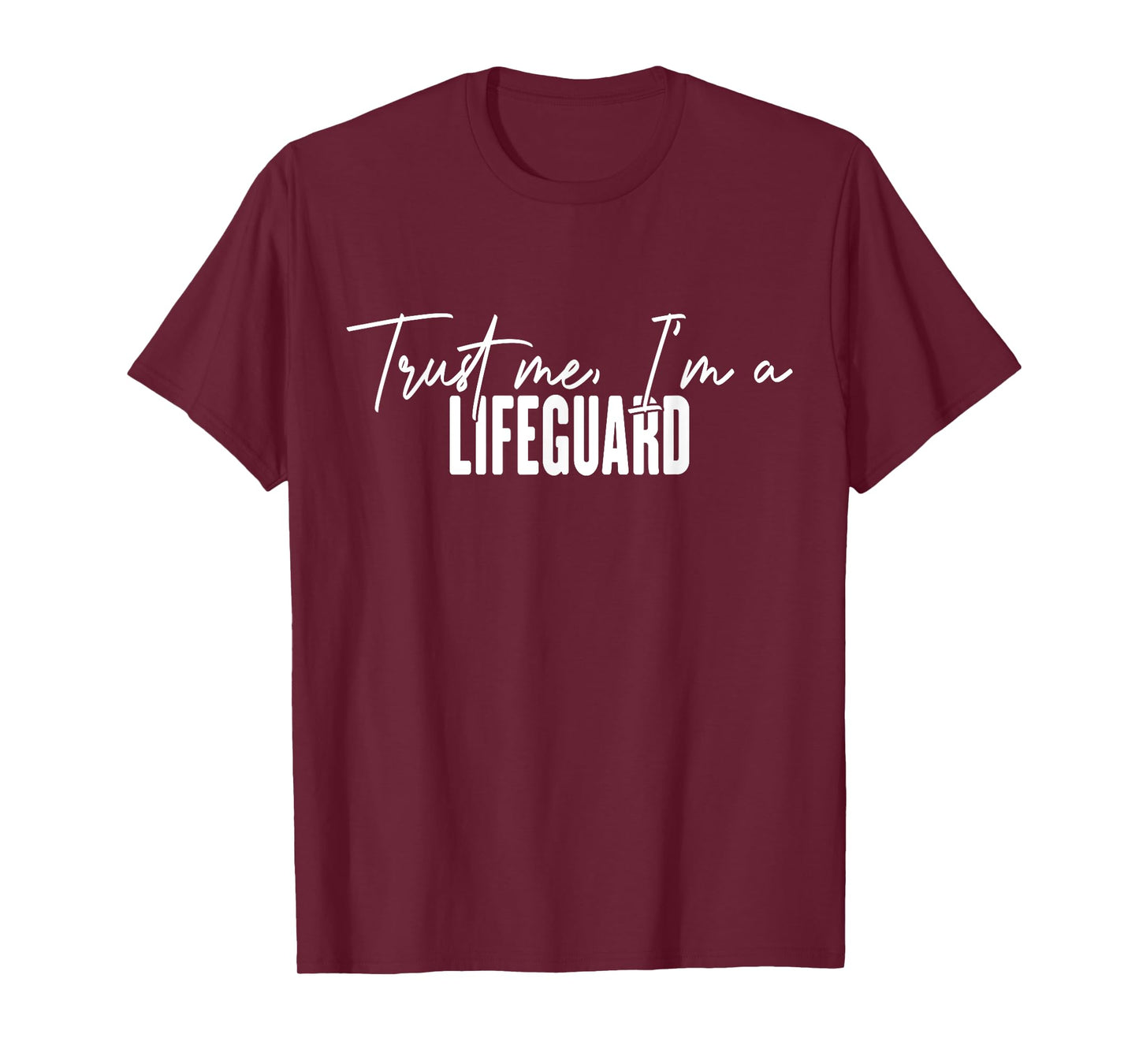 funny Lifeguard gifts Trust me I'm a Lifeguard T-Shirt
