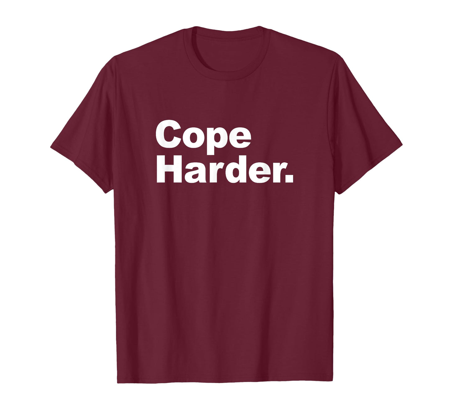 Cope harder - Internet shitpost T-Shirt