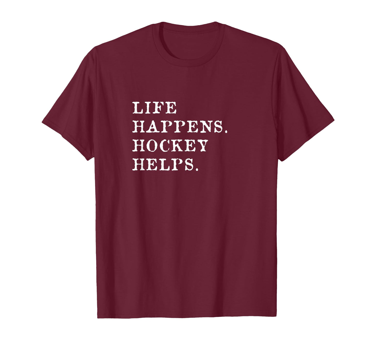 Life Happens Hockey Helps T-Shirt