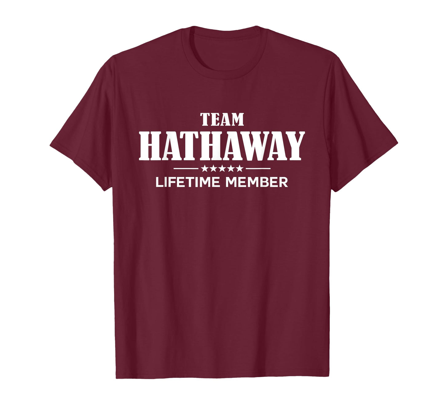 Team HATHAWAY Lifetime Member HATHAWAY Family T-Shirt