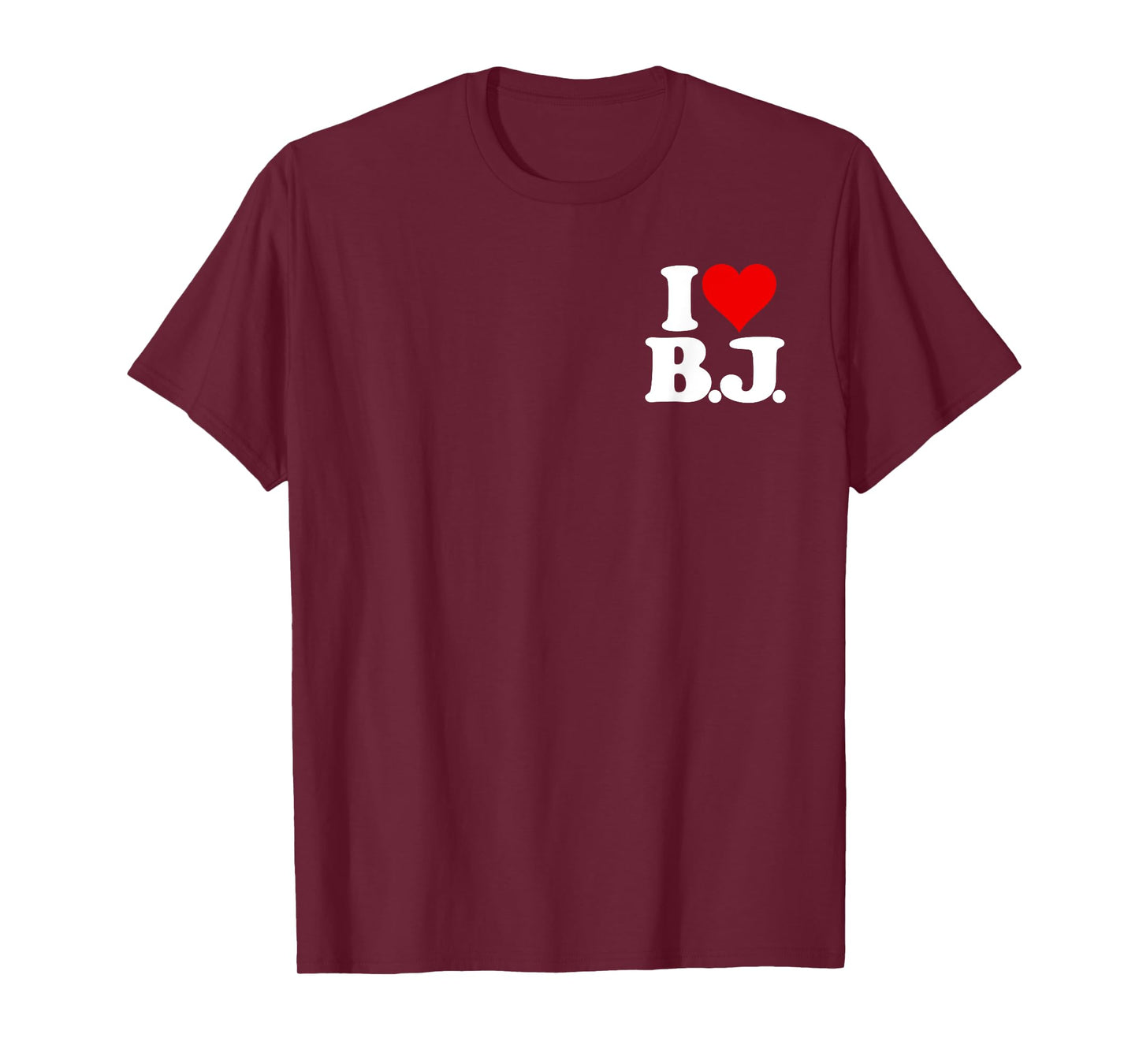 I LOVE BJ I HEART B.J. NAME INITIALS MONOGRAM T-Shirt