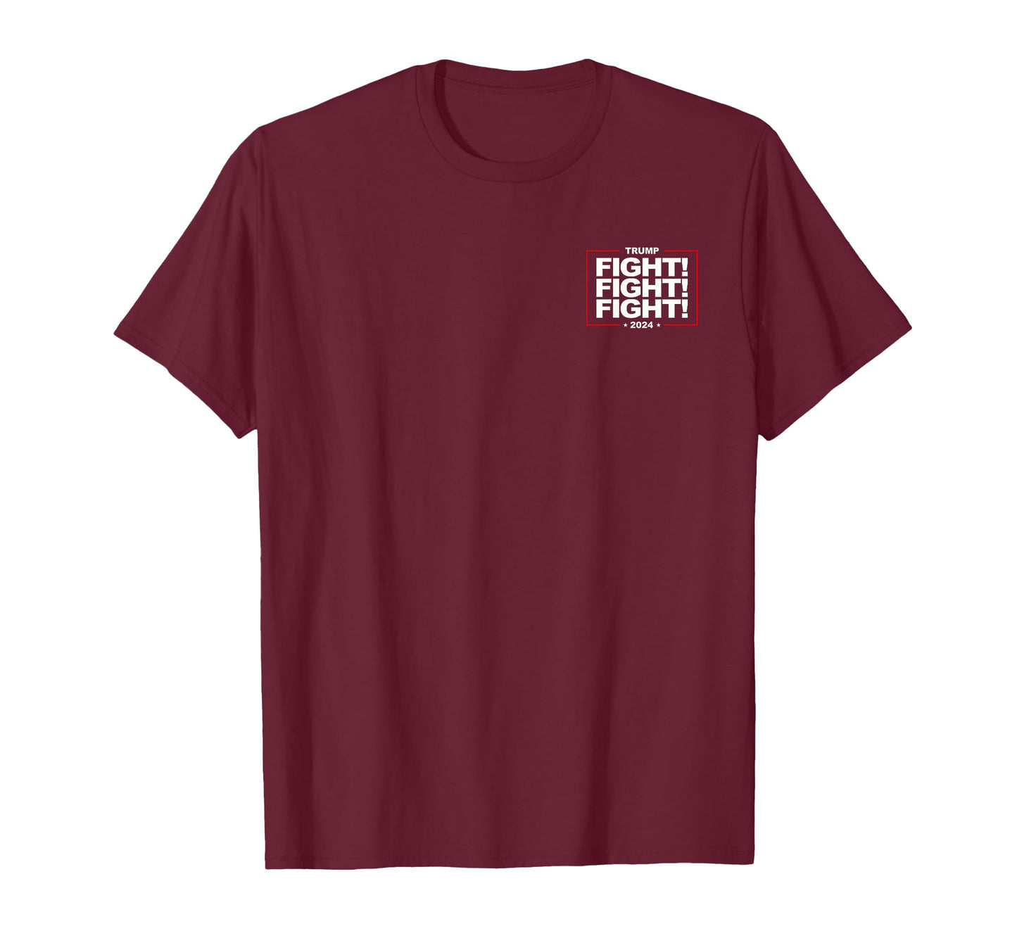 FIGHT! FIGHT! FIGHT! FIGHT FIGHT FIGHT TRUMP 2024 QUOTE T-Shirt